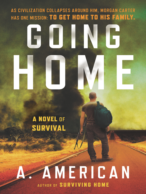 Title details for Going Home by A. American - Available